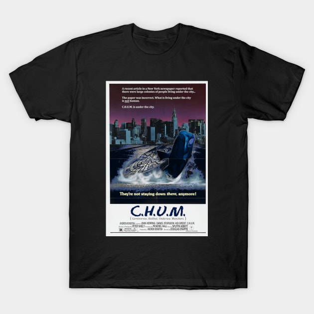 C.H.U.M. T-Shirt by Invasion of the Remake